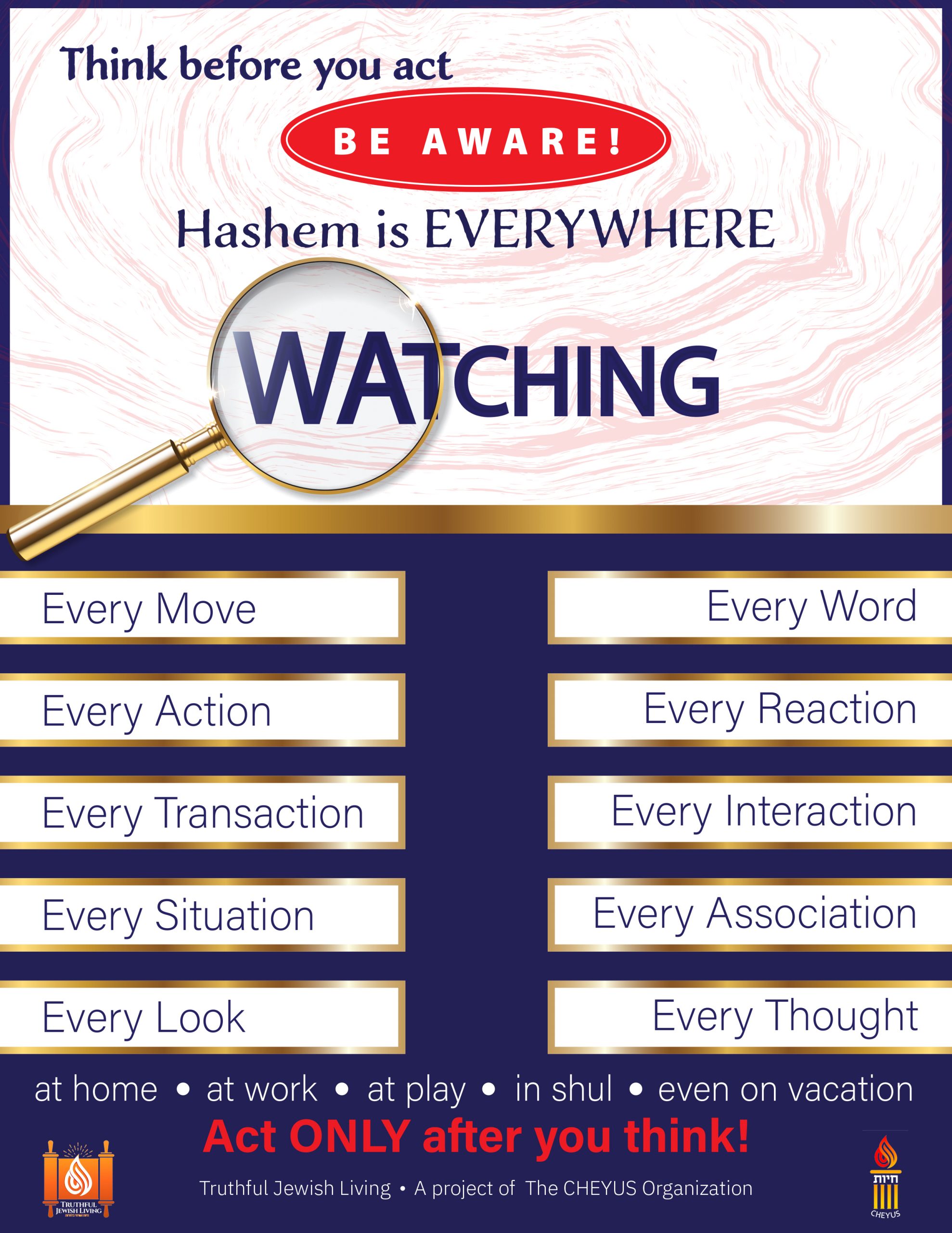 Hashem is EVERYWHERE Watching