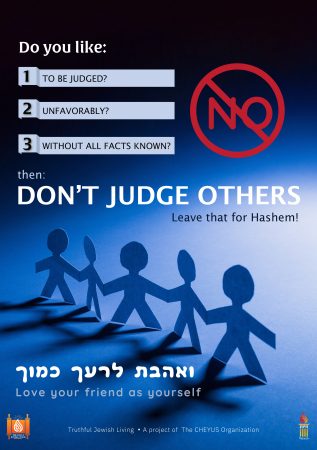 Don’t Judge Others – Leave That For Hashem!