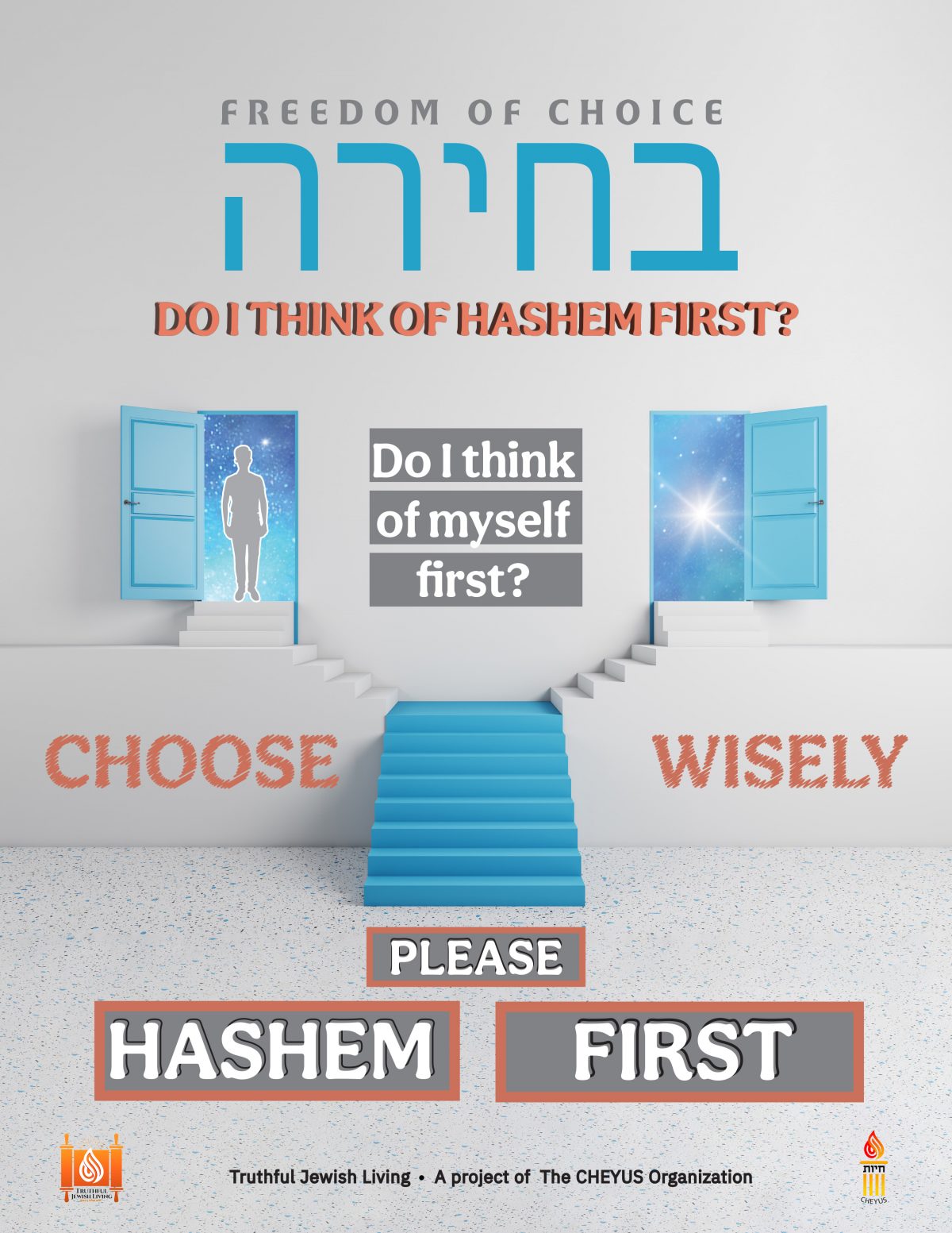 Do I Think Of Hashem First? Do I Think Of Myself First?