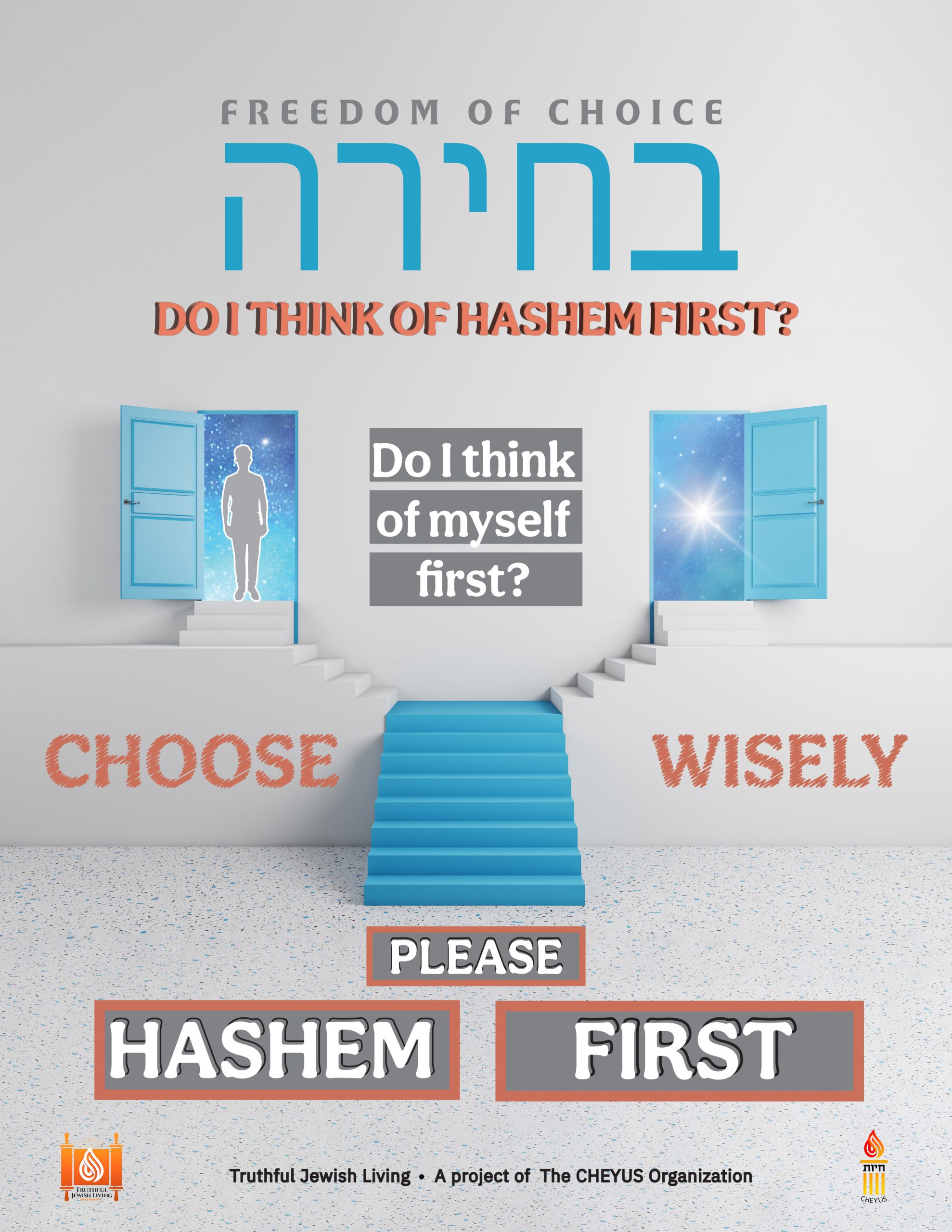 Do I Think Of Hashem First? Do I Think Of Myself First?