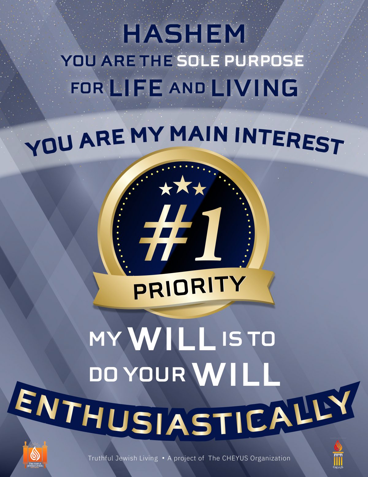 Hashem You Are The Sole Purpose For Life And Living