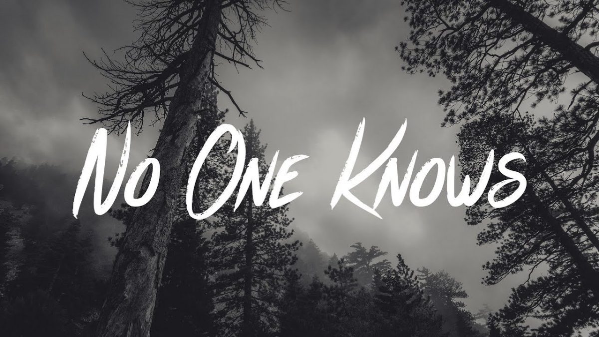 NO ONE KNOWS